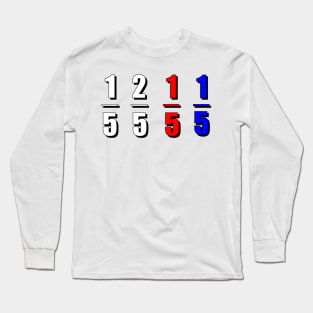 One fifth two fifth red fifth blue fifth Long Sleeve T-Shirt